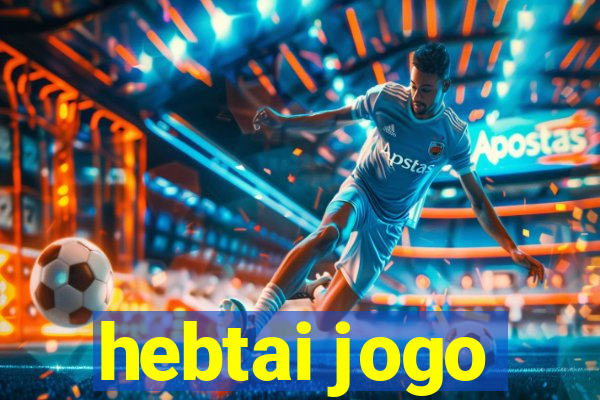 hebtai jogo